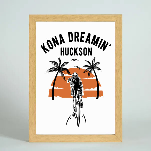 Kona Dreaming Motivational Prints