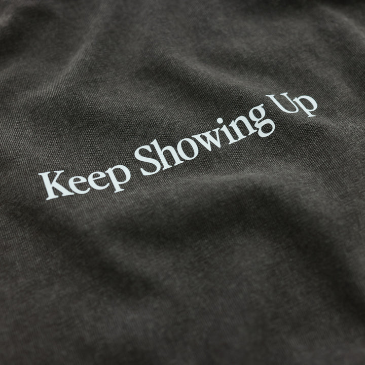 Keep Showing Up Vintage T-Shirt
