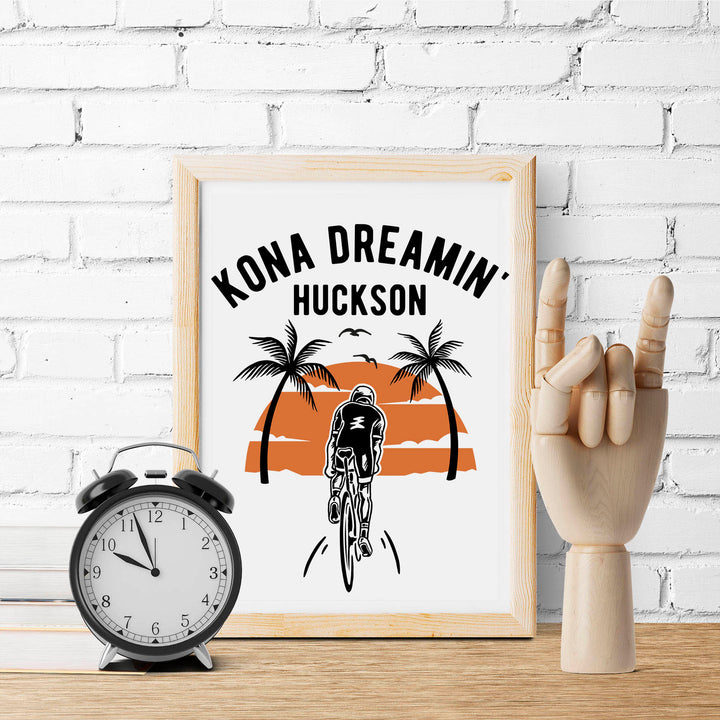 Kona Dreaming Motivational Prints