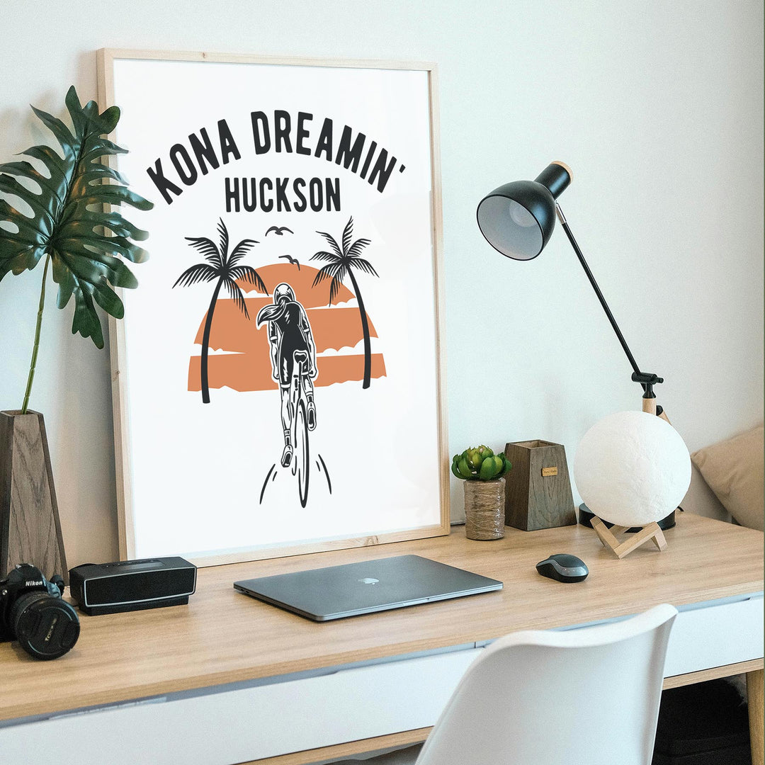 Kona Dreaming Motivational Prints